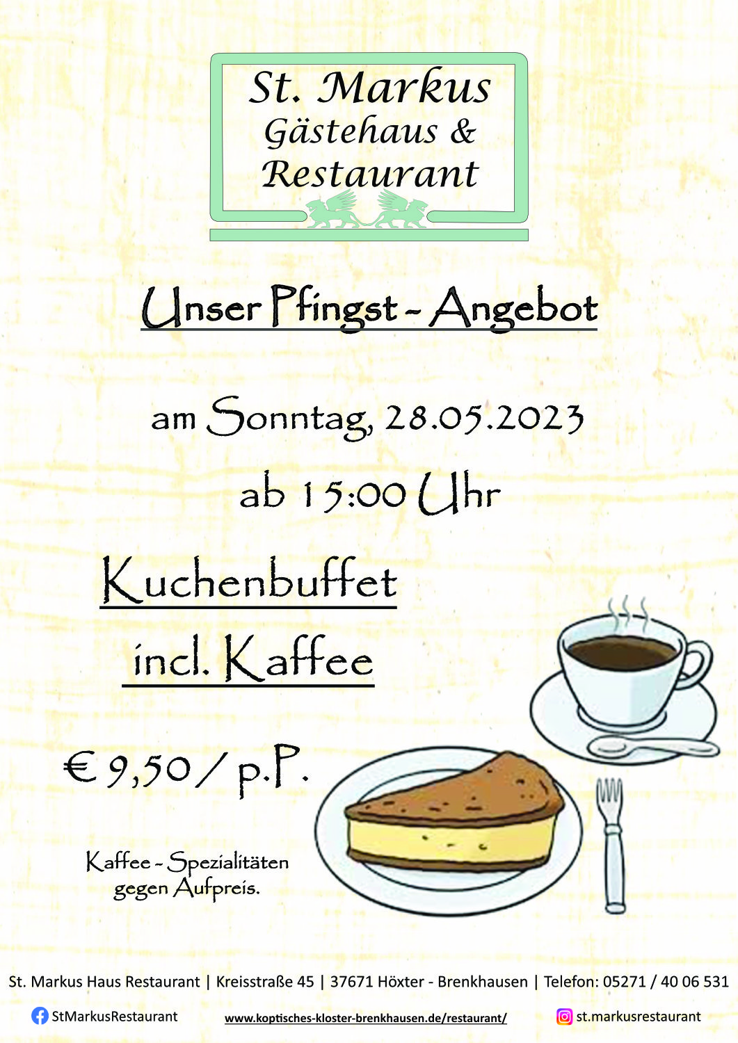 St. Markus Restaurant-Angebot: Pfingst-Kuchenbuffet